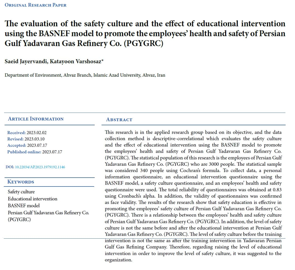 The evaluation of the safety culture and the effect of educational intervention using the BASNEF model to promote the employees’ health and safety of Persian Gulf Yadavaran Gas Refinery Co. (PGYGRC)